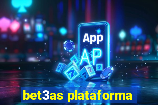 bet3as plataforma